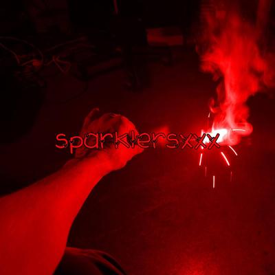 SPARKLERSXXX<3's cover