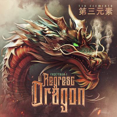 Capítulo 1: El Regreso Del Dragon's cover