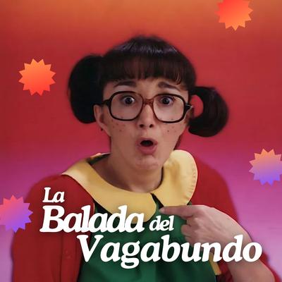 La Balada Del Vagabundo's cover