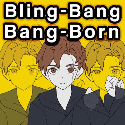 Bling-Bang-Bang-Born's cover
