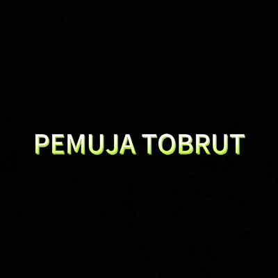PEMUJA TOBRUT's cover