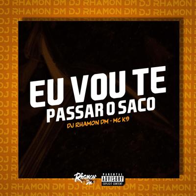 Eu Vou Te Passar o Saco's cover