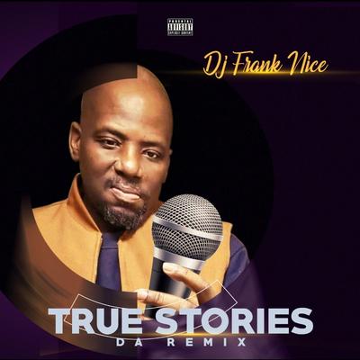 True Stories (Da Remix)'s cover