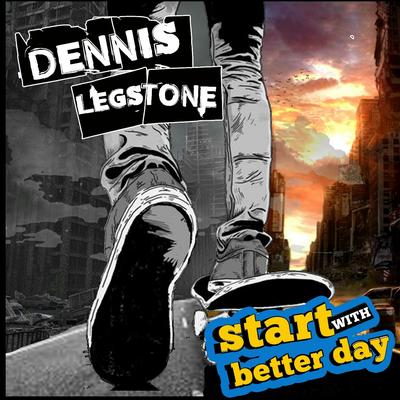 Dennis Legstone's cover