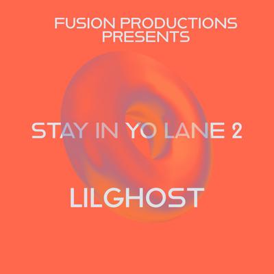 STAY IN YO LANE 2's cover