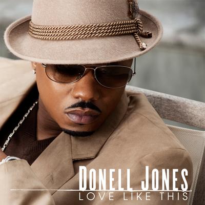 Love Like This By Donell Jones's cover