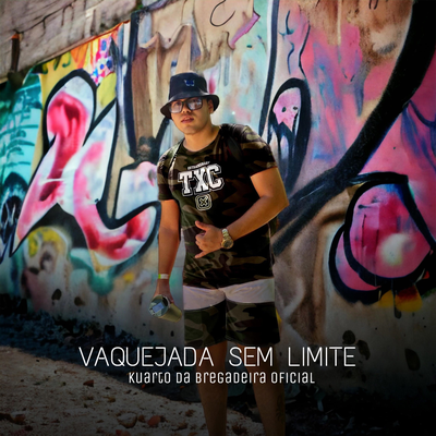 Vaquejada Sem Limite (Remix) By Kuarto da Bregadeira OFicial's cover