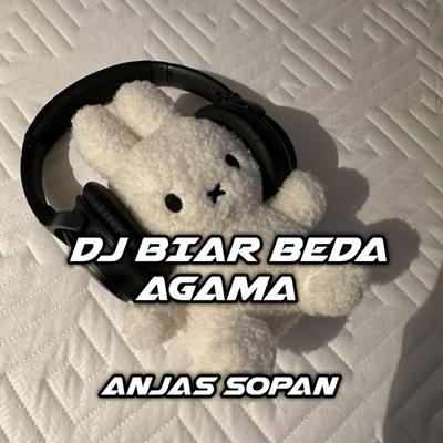 DJ BIAR BEDA AGAMA's cover