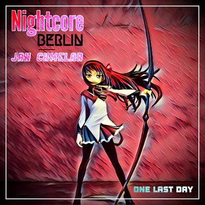 One Last Day By Nightcore Berlin, Jan Chmelar's cover