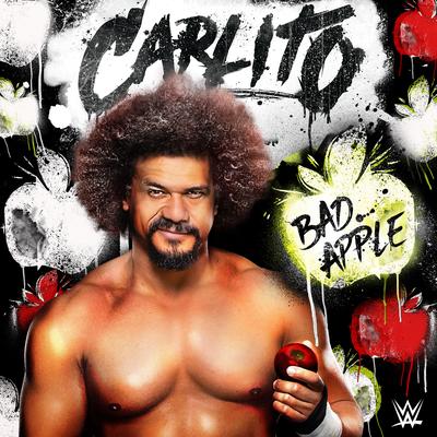 WWE: Bad Apple (Carlito)'s cover