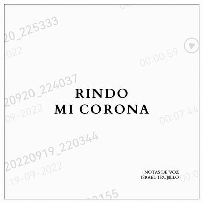 Rindo mi corona's cover