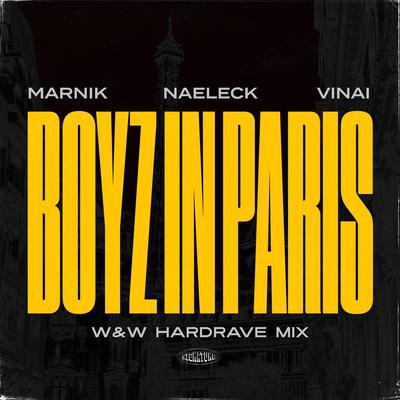 Boyz In Paris (with VINAI) (W&W HardRave Mix)'s cover