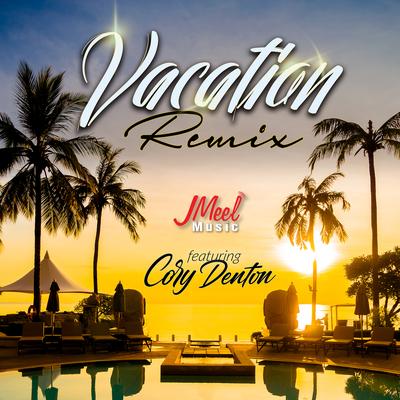 Vacation (Remix)'s cover