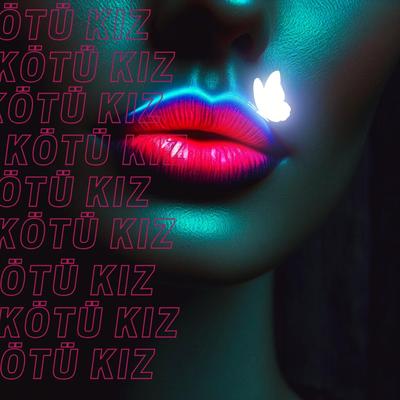 Kötü Kız's cover