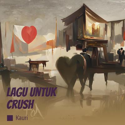 Lagu Untuk Crush's cover