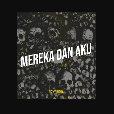 Mereka Dan Aku's cover