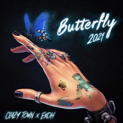 Butterfly 2021 By Ekoh, Crazy Town's cover