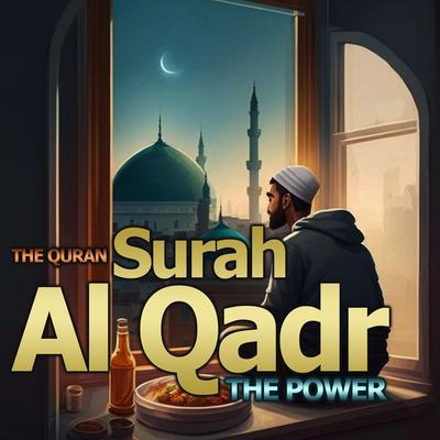 Surah Al Qadr (The Power)'s cover