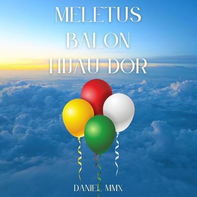 MELETUS BALON HIJAU DOR's cover