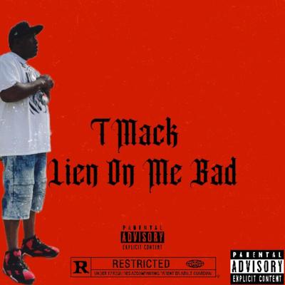 Lien On Me Bad's cover