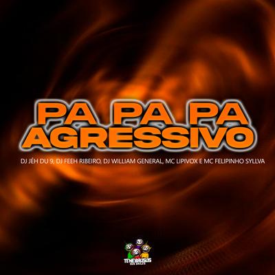 Pa Pa Pa Agressivo's cover