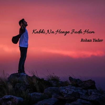 Kabhi Na Honge Juda Hum's cover