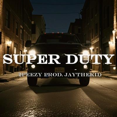 SUPER DUTY's cover