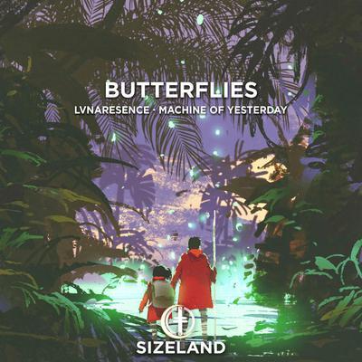 Butterflies By LVNARESENCE, Machine Of Yesterday's cover