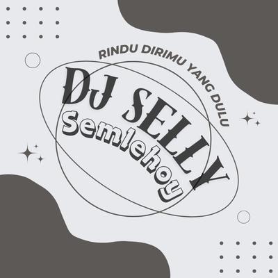 DJ Selly Semlehoy's cover