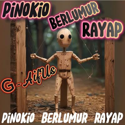 Pinokio Berlumur Rayap's cover