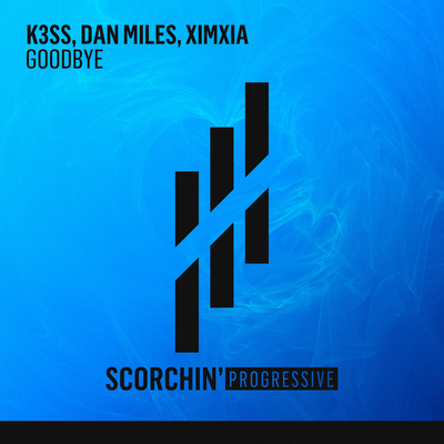 Goodbye By K3SS, Dan Miles (US), XIMXIA's cover