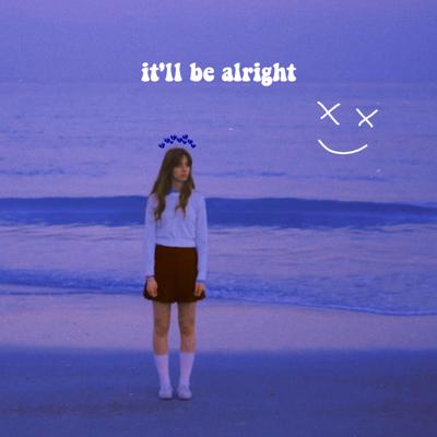 It'll Be Alright By dansyafi's cover