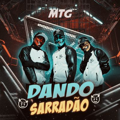 MTG DANDO SARRADÃO By SUSPECTUS, DJ WS's cover