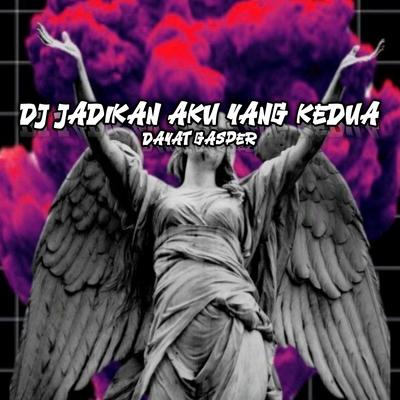 DJ Jadikan Aku Yang Kedua's cover