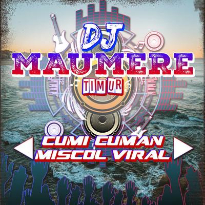 DJ Cumi Cuman Miscol's cover