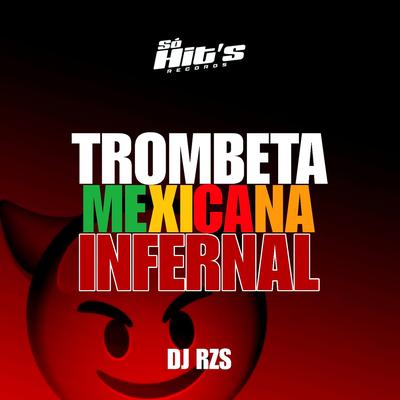 Trombeta Mexica Infernal's cover