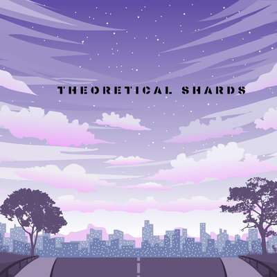 Theoretical Shards By You're Good's cover