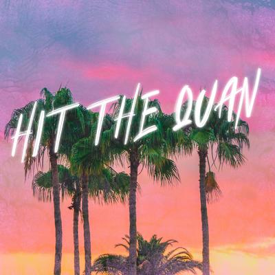 Hit the Quan's cover