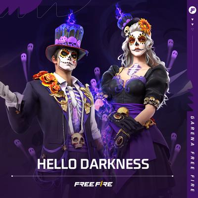 Hello Darkness By Garena Free Fire's cover
