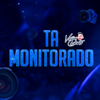 TA MONITORADO By Vinicius Cavalcante's cover