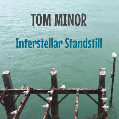Interstellar Standstill By Tom Minor's cover