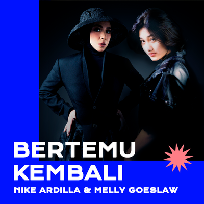 Melly Goeslaw & Nike Ardilla's cover