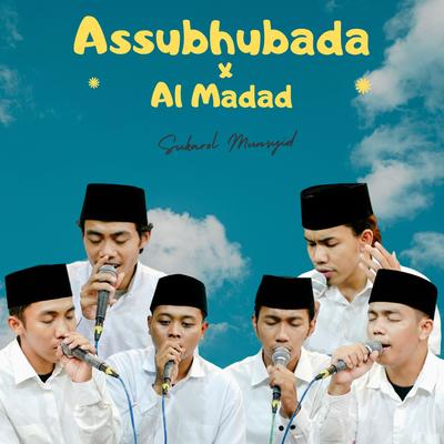 Assubhubada x Al Madad's cover