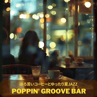 Poppin' Groove Bar's cover