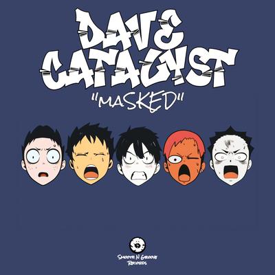 Dave Catalyst's cover