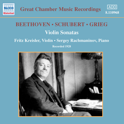 Beethoven / Schubert / Grieg: Violin Sonatas (Kreisler / Rachmaninov) (1928)'s cover