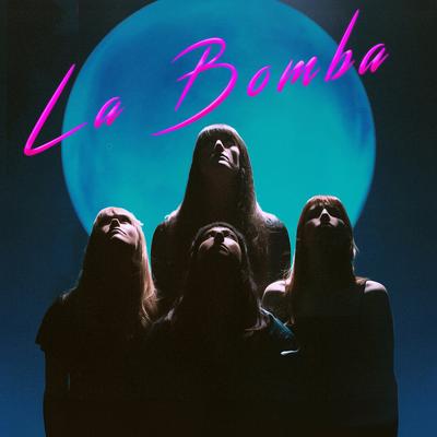 La Bomba By Los Bitchos's cover