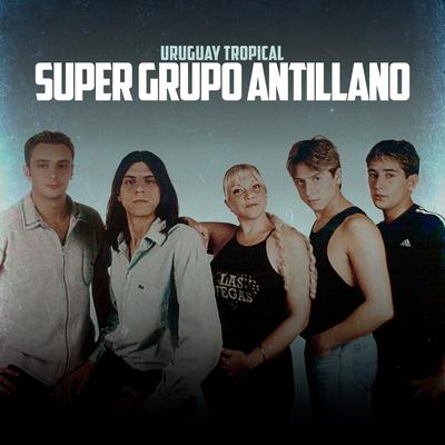 Super Grupo Antillano's cover