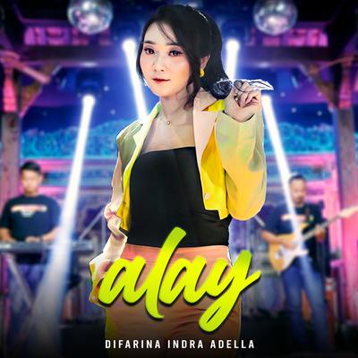 Alay By Difarina Indra Adella's cover