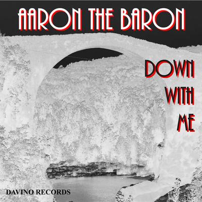 Aaron the Baron's cover